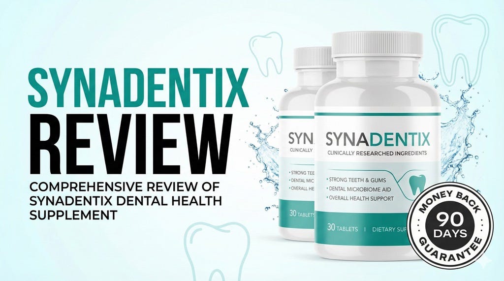 SynaDentix Reviews My In-Depth Analysis of This