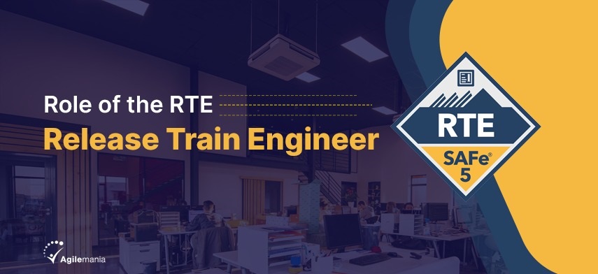 What Is The Role Of The RTE Release Train Engineer?