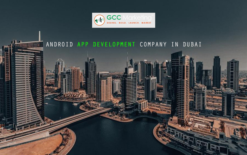 Leading Android App Development Company in Dubai