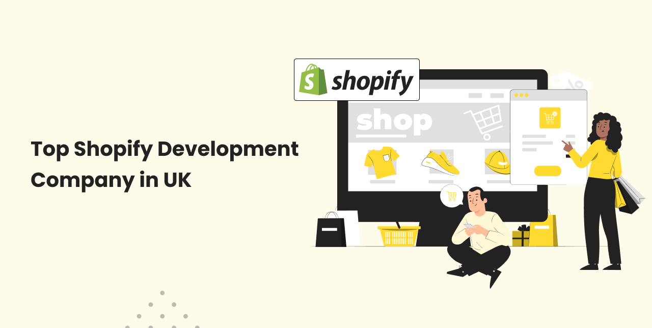 Top Shopify Development Companies in the UK