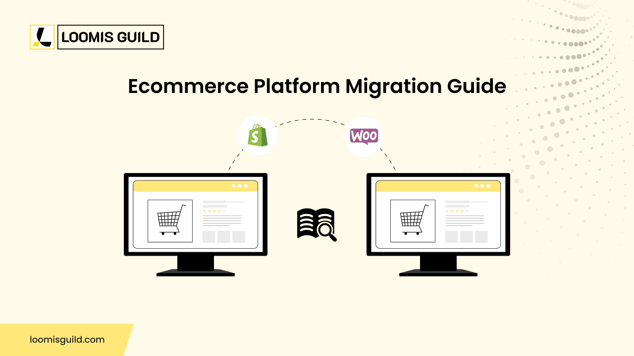 Ecommerce Migration Guide: Step-by-Step Process