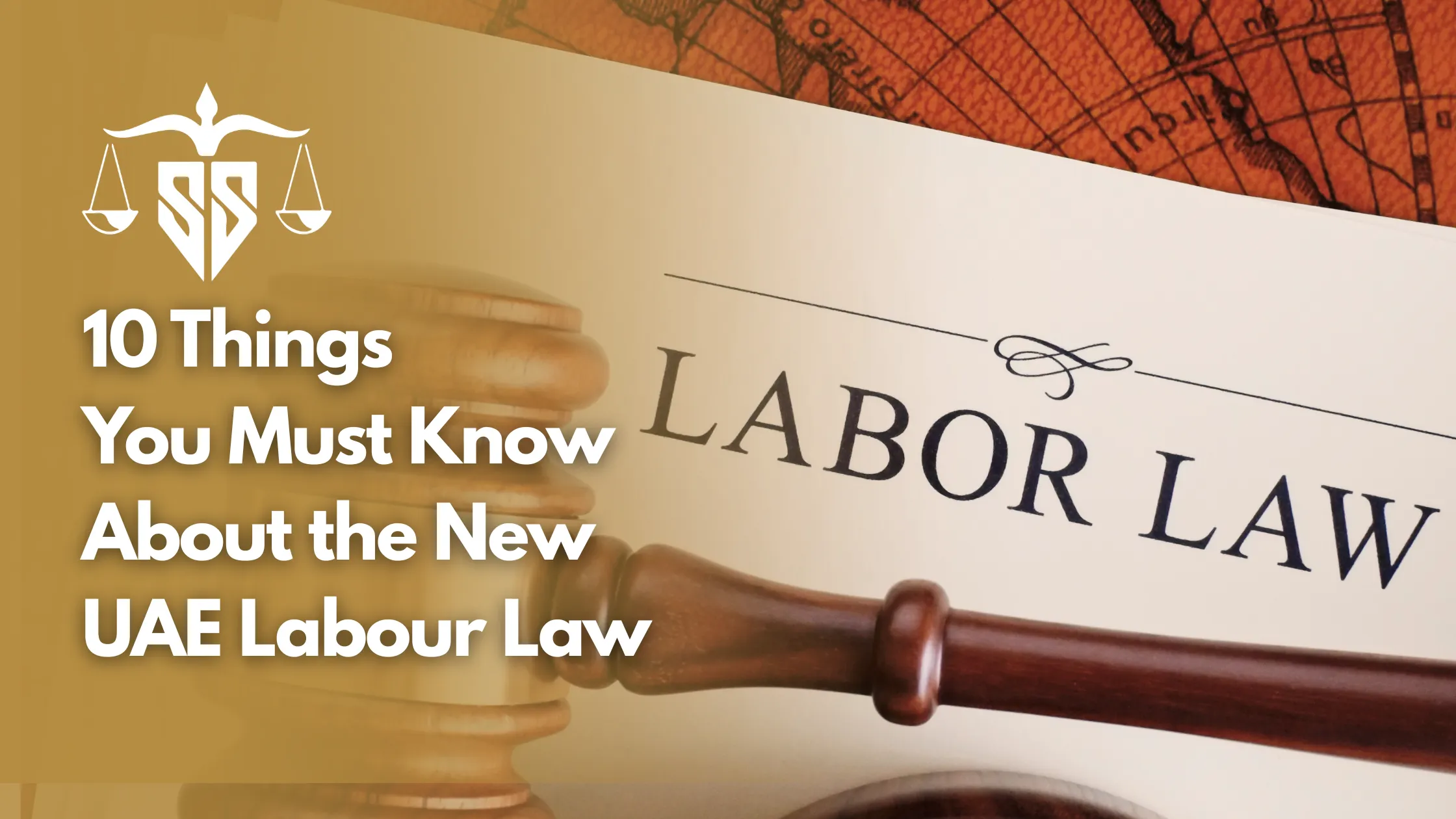 10 Things You Must Know About the New UAE Labour Law