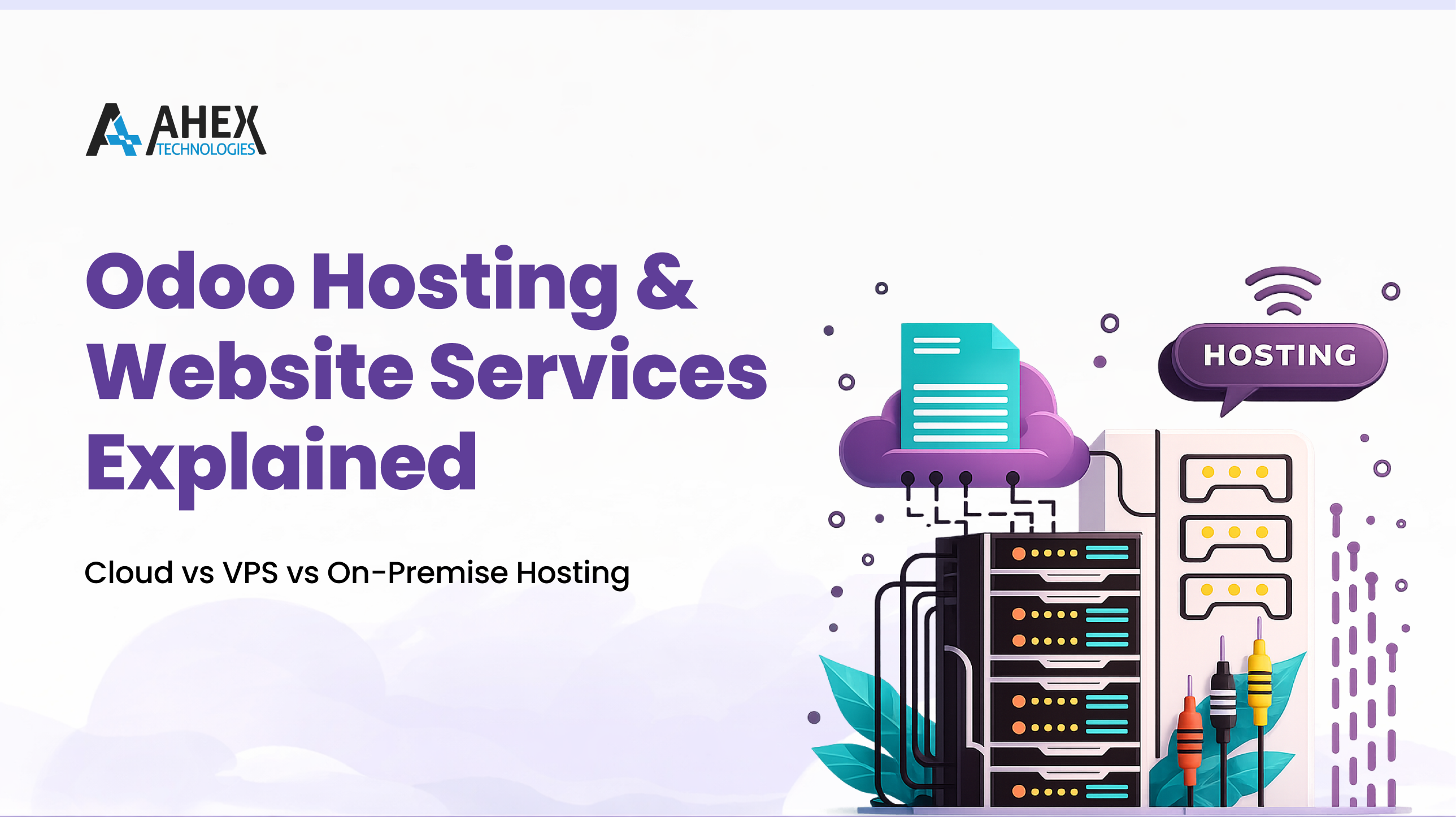 Odoo Hosting & Website Services Explained: Cloud vs VPS vs On-Premise Hosting