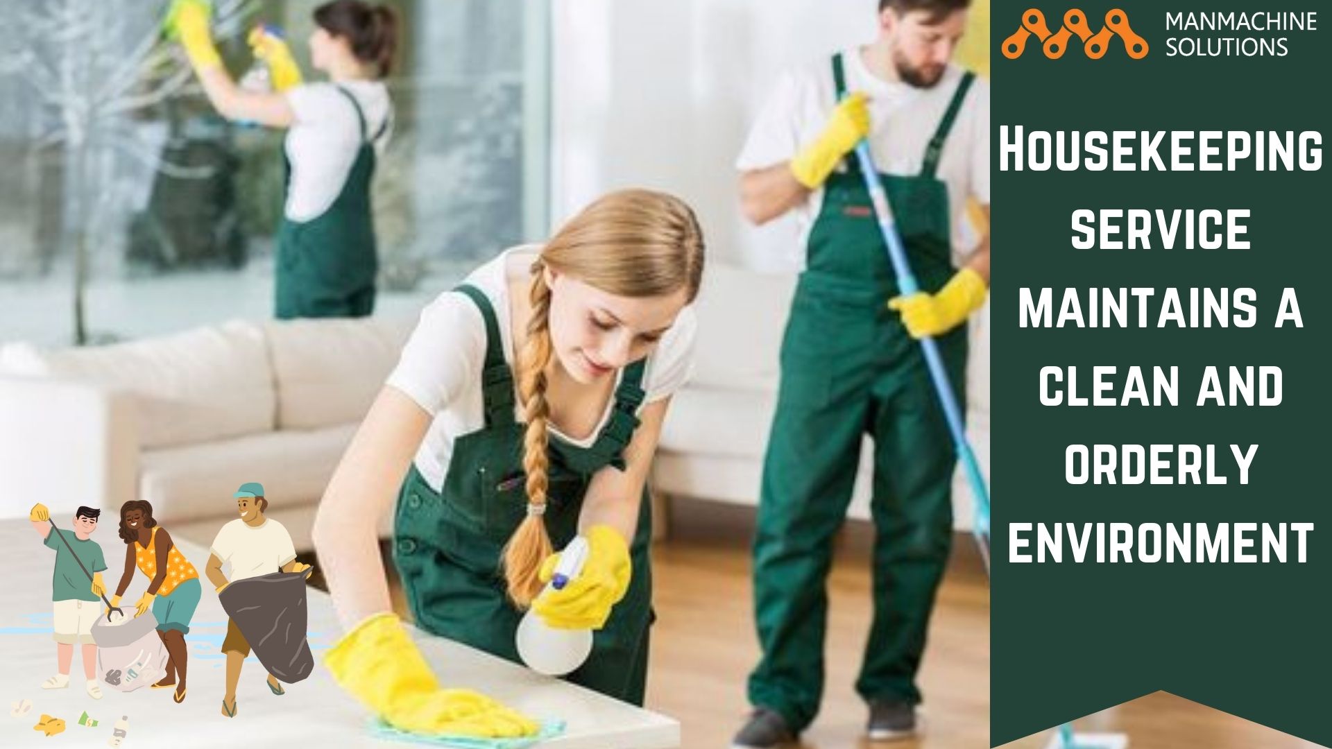 Housekeeping service maintains a clean and orderly environment