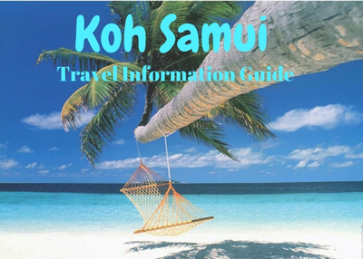 Koh Samui Travel Information Guide From Accommodation to Entertainment