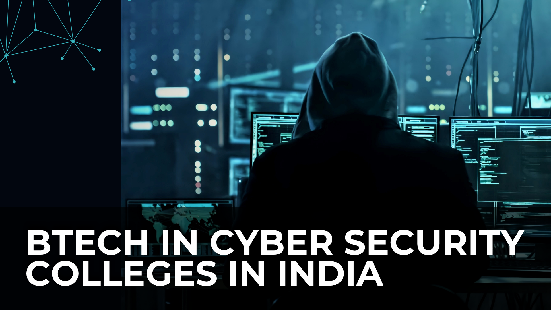 The Internet Needs Heroes: Why BTech in Cyber Security is the Smartest Engineering Choice in 2026