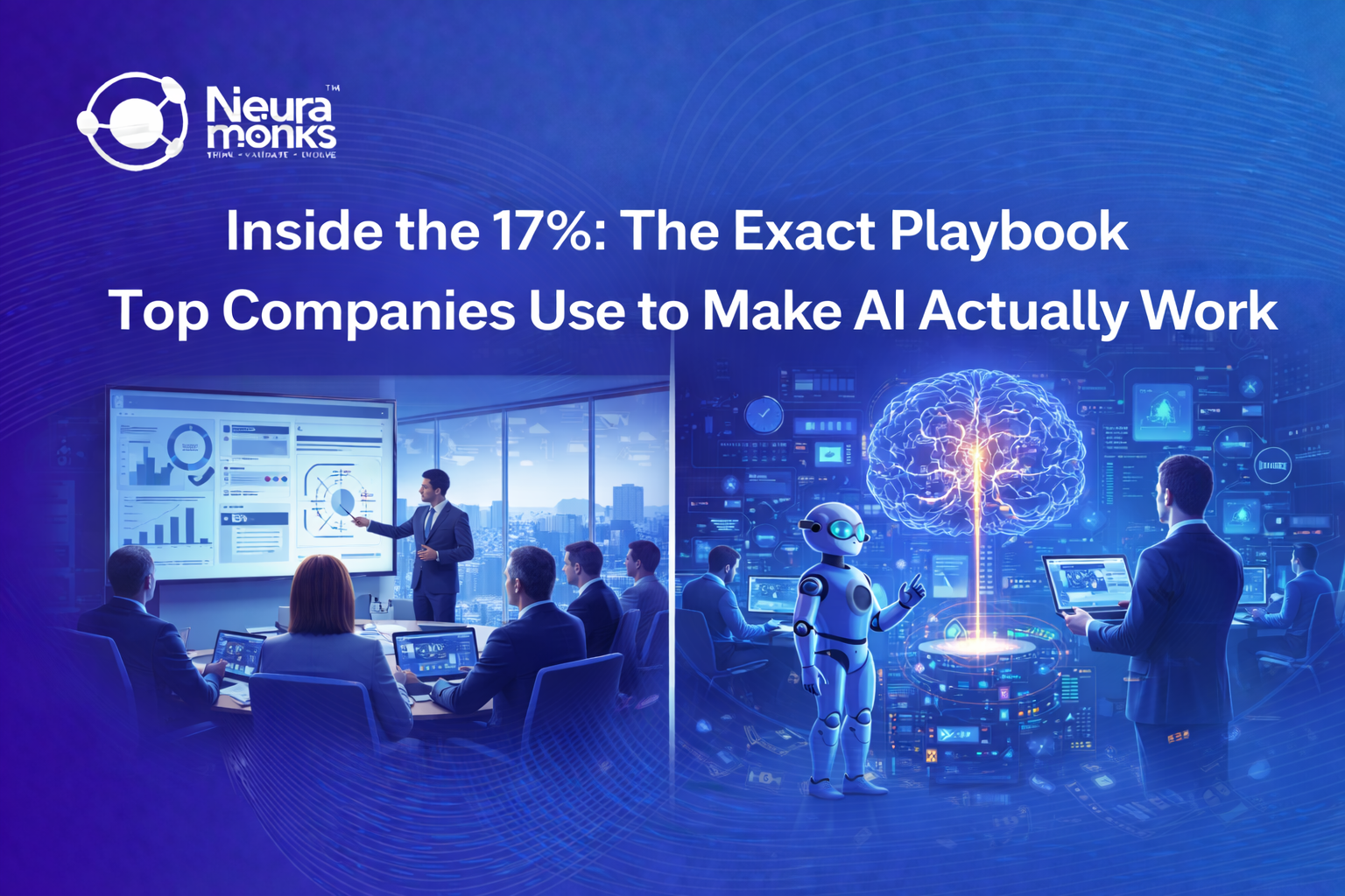 Inside the 17%: The Exact Playbook Top Companies Use to Make AI Actually Work