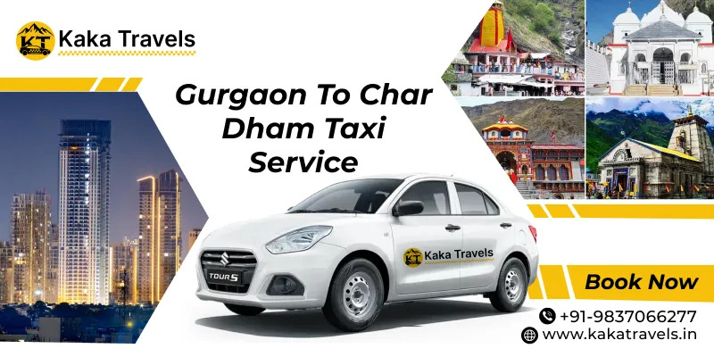 Trusted Gurgaon to Char Dham Taxi Service for Pilgrimage Tour