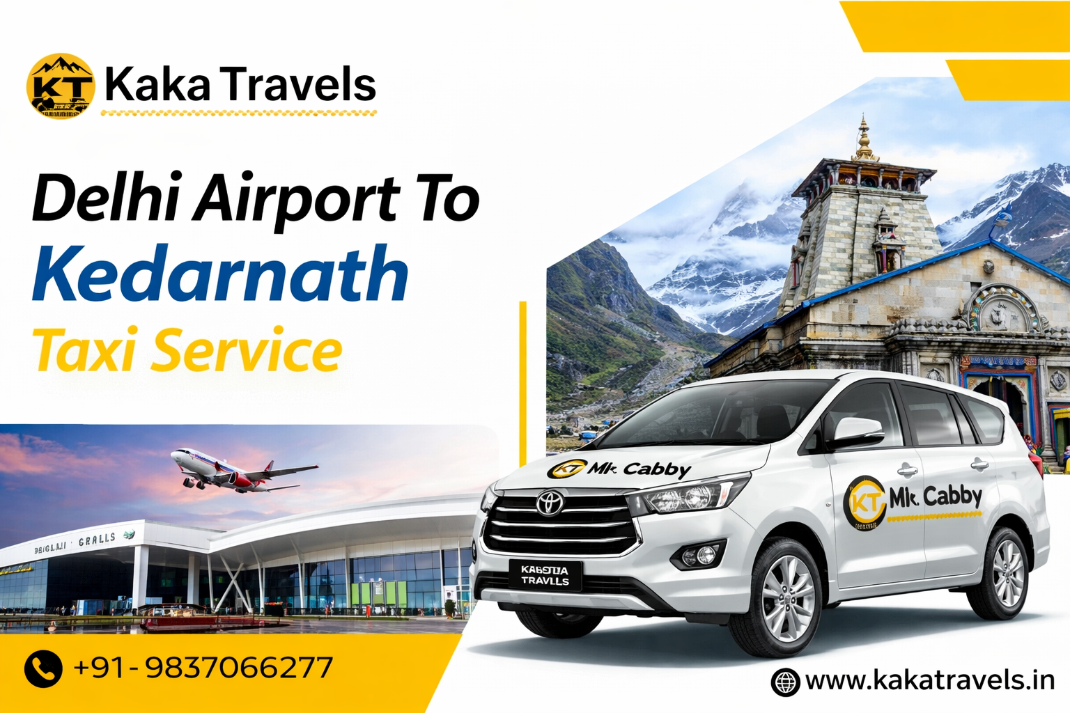 Book Delhi Airport to Kedarnath Taxi Service with Kaka Travels