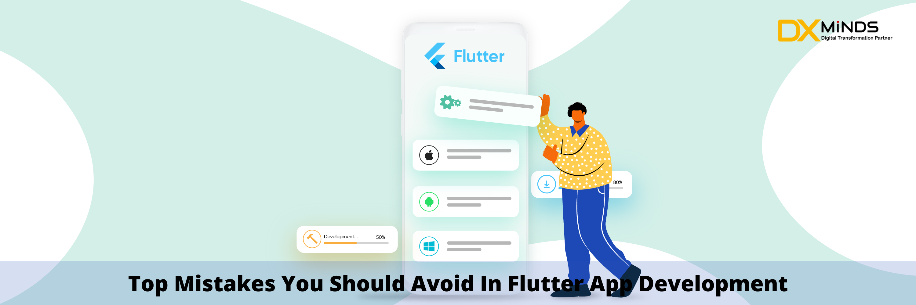 Top Mistakes You Should Avoid In Flutter App Development