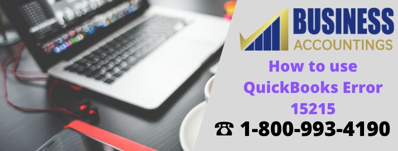 Resolve Error 15215 QuickBooks
