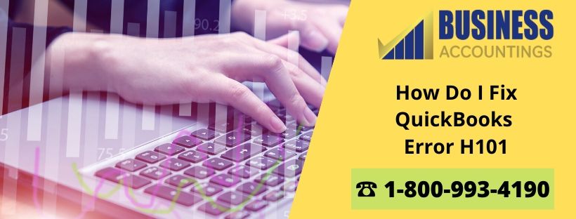 How to fix the QuickBooks Desktop error H101