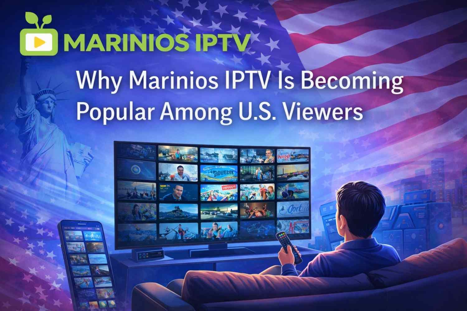 Why Marinios IPTV Is Becoming Popular Among U.S. Viewers