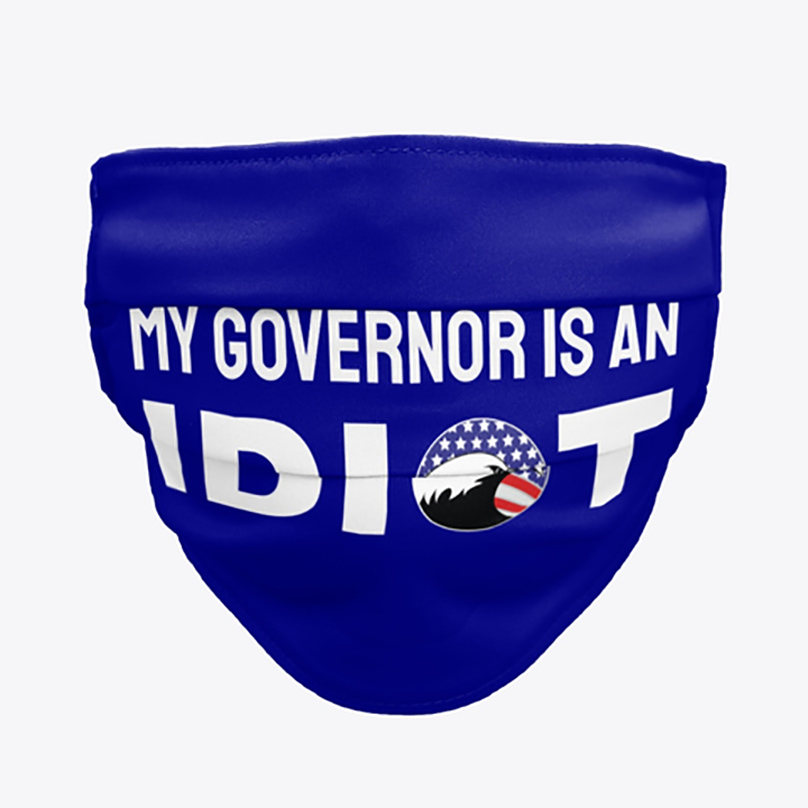 My Governor is an Idiot Mask