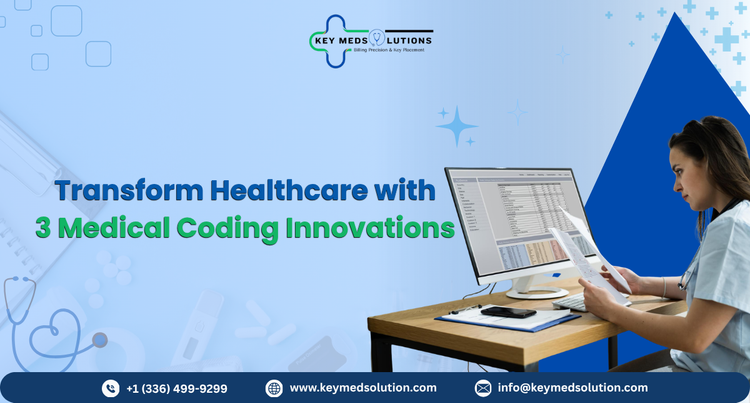 Transform Healthcare with 3 Medical Coding Innovations
