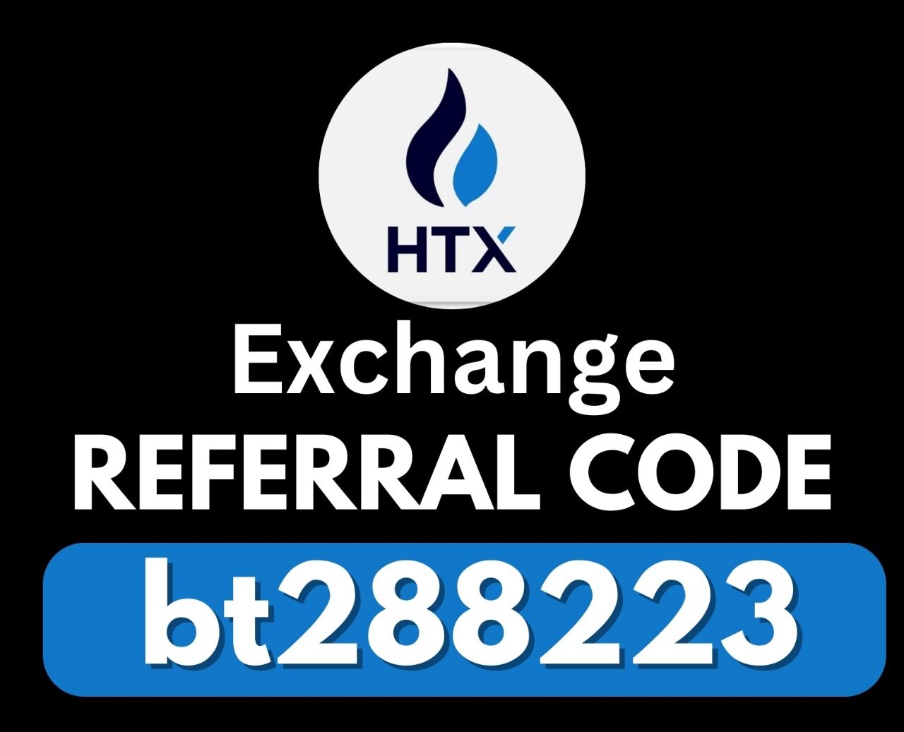 HTX Exchange Referral Code “bt288223” for New Users – Get 20% Off On Trading Fees