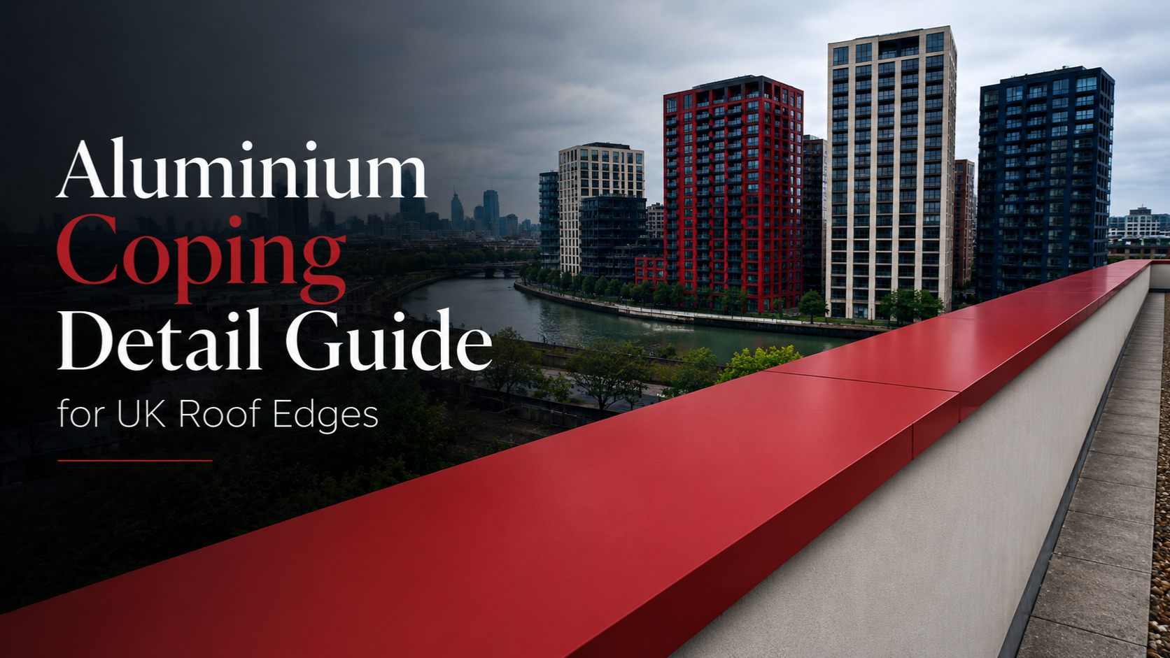 Aluminium Parapet Coping Detail: UK Guide