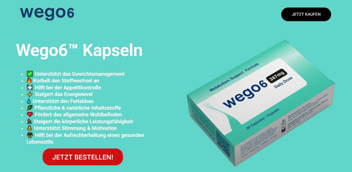 Wego 6 Kapseln: Erfahrungen, Preis, Kaufen & Inhaltsstoffe