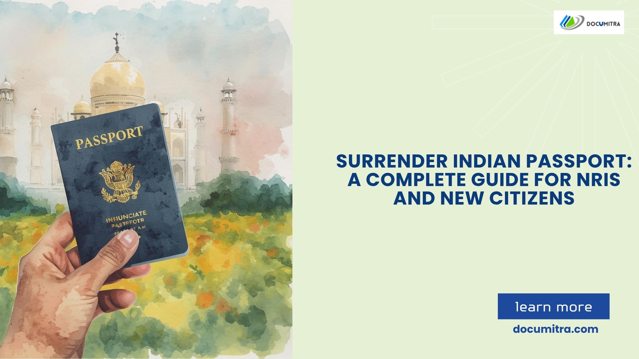 Surrender Indian Passport: A Complete Guide for NRIs and New Citizens