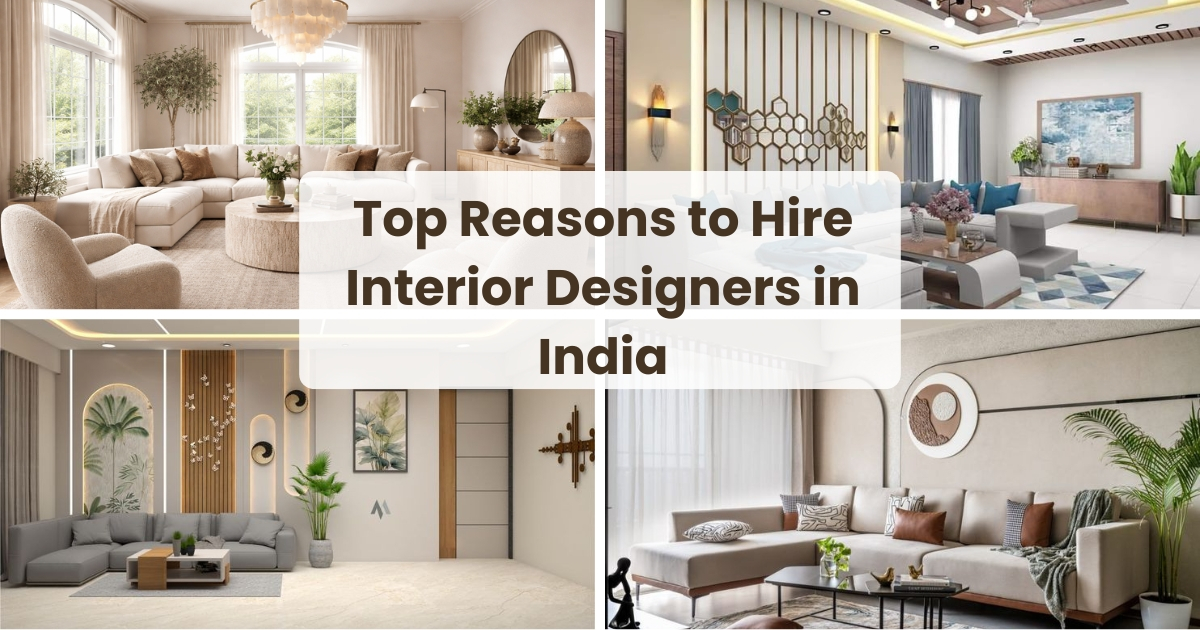 Why You Need an Interior Designer for Modern & Luxury Spaces