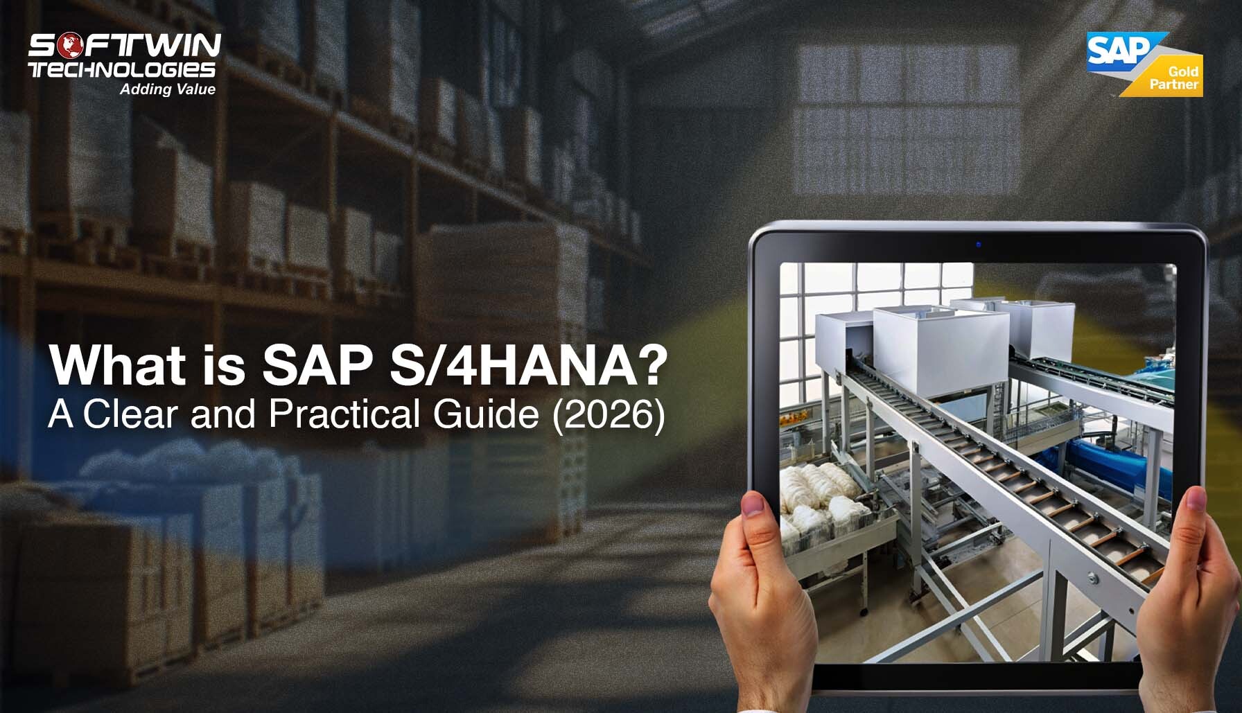 What is SAP S/4HANA? A Comprehensive Guide (2026)