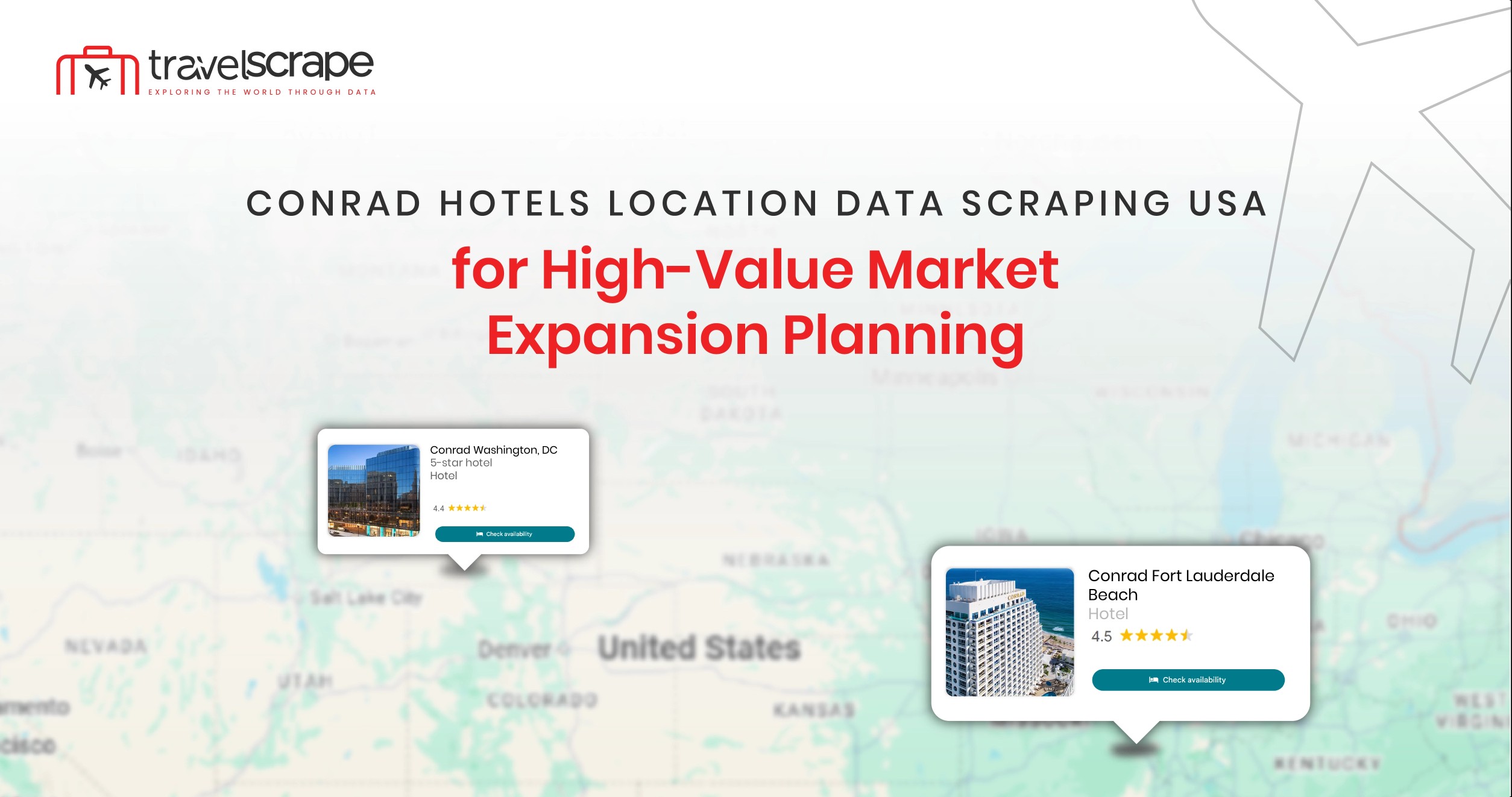 Conrad Hotels Location Data Scraping USA for Expansion Planning
