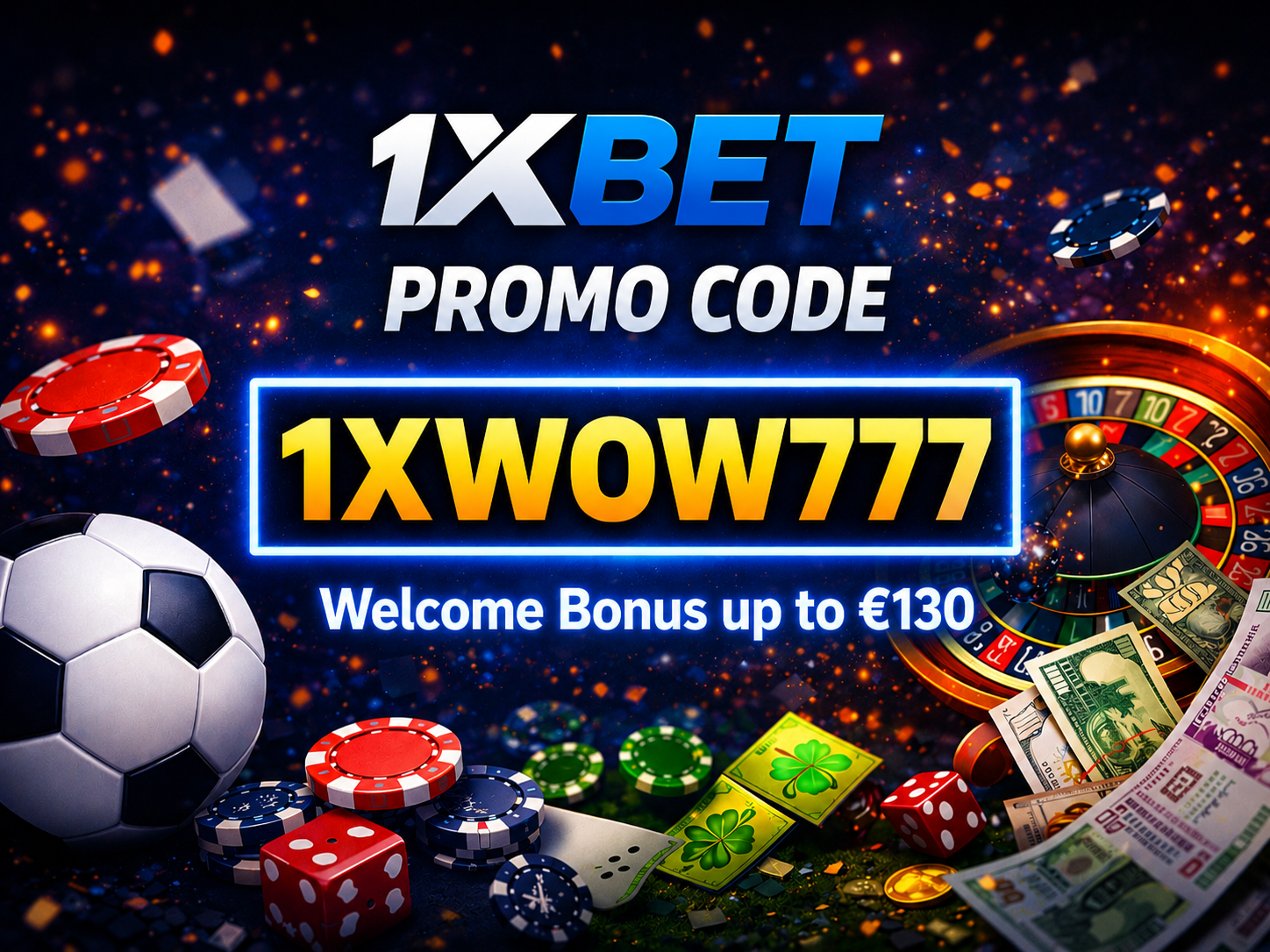 1xBet Promo Code Free Spins No Deposit 2026: 1XWOW777