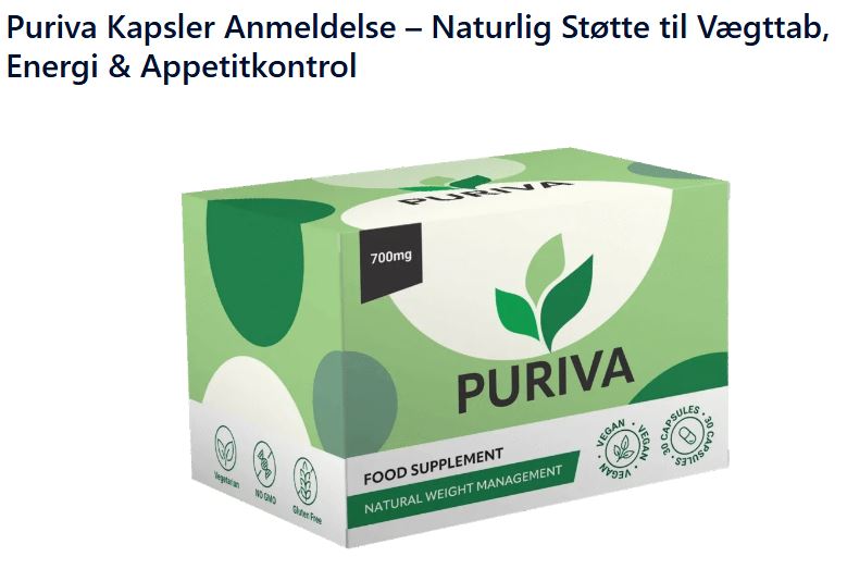 PURIVA Kapseln: Løft dit helbred på en naturlig måde