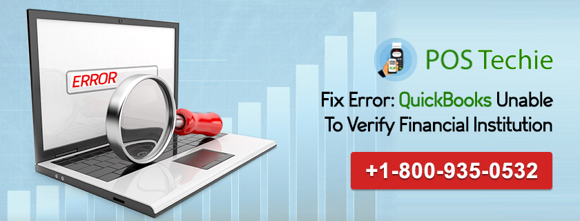 Fix Error QuickBooks Unable To Verify Financial Institution