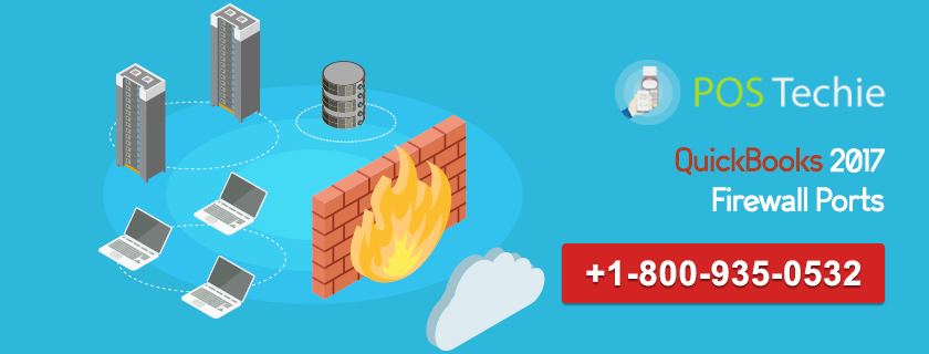 Configure QuickBooks 2017 Firewall Ports
