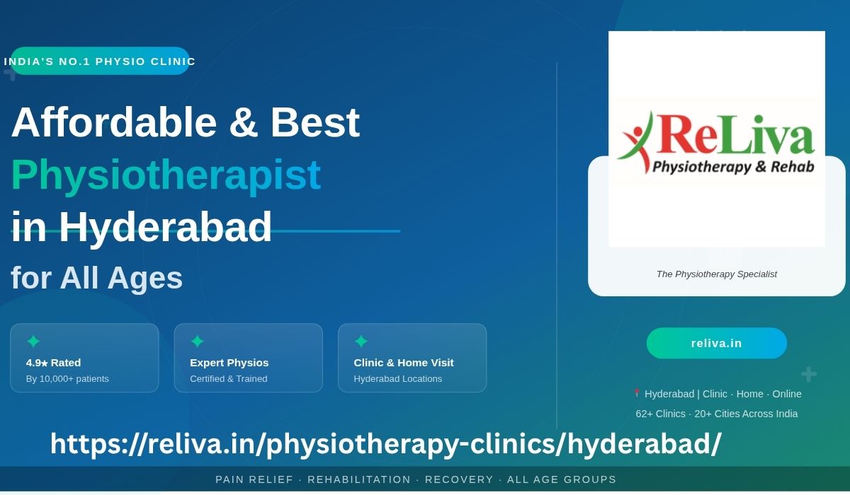 Affordable & Best Physiotherapist in Hyderabad for All Ages