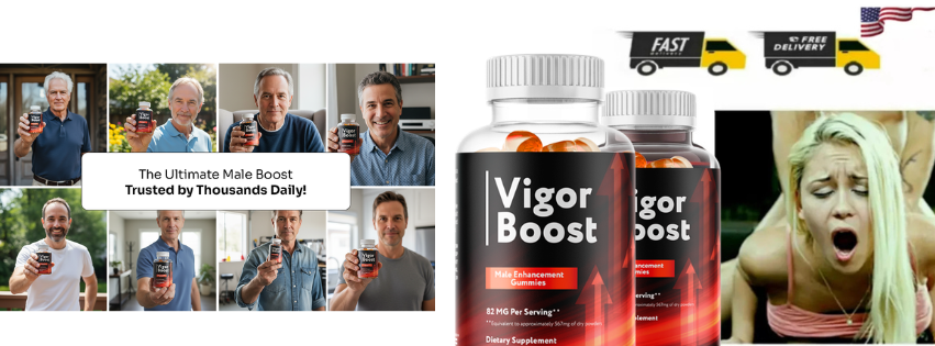 Vigor Boost Reviews 2026 – Does This Natural Male Enhancement Formula Really Work?