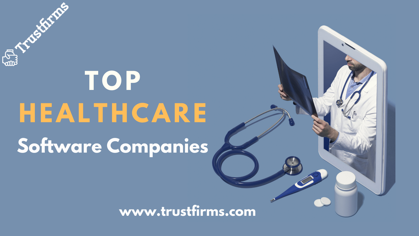 The Worlds Leading Healthcare Software Companies That Made Biggest Impact In 2020