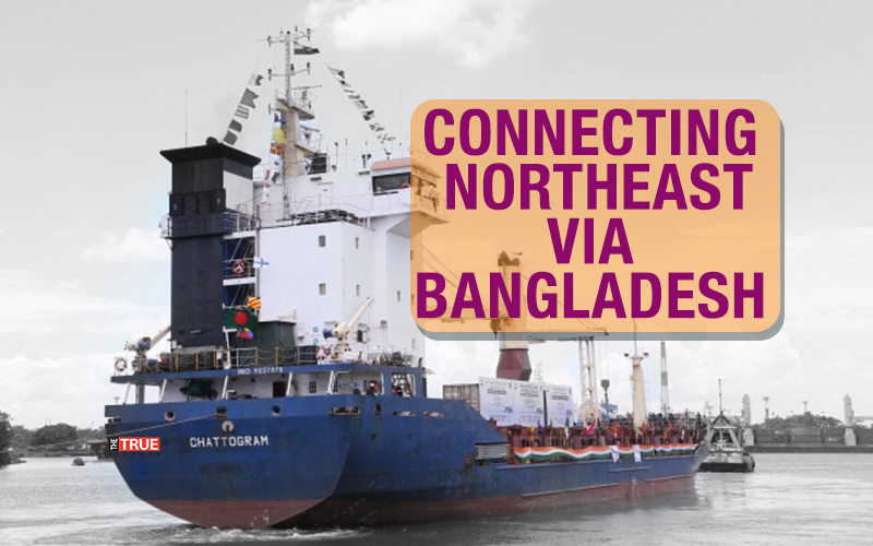India’s Cargo Ship in Bangladesh Opens A New Chapter, Ahead lies a Larger Picture