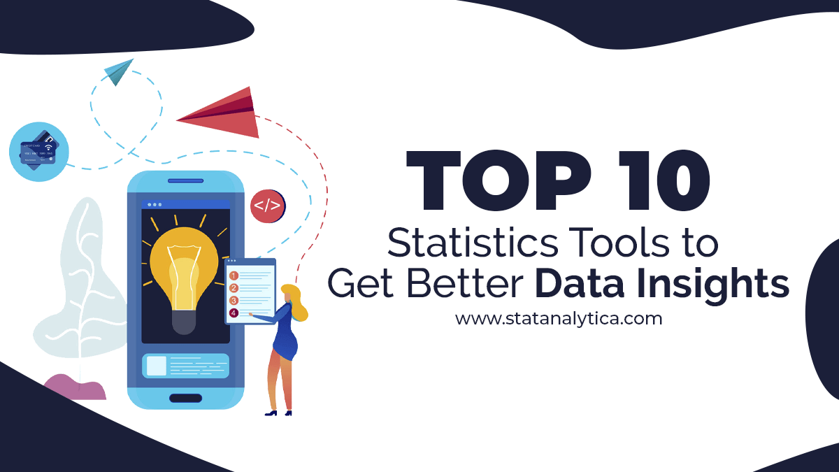 Top 10 Statistics Tools to Get Better Data Insights