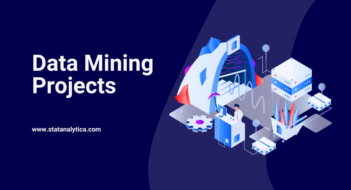 7 Interesting Data Mining Projects in 2022 (for Students)