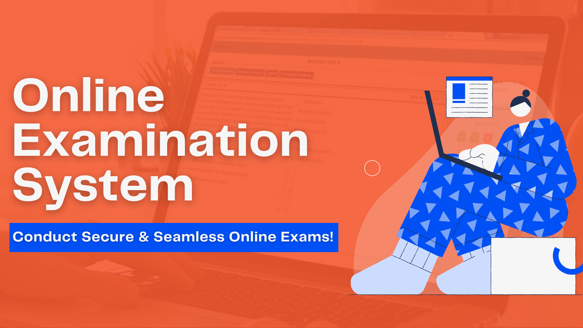 Online Examination System for Secure and Seamless Online Exams!
