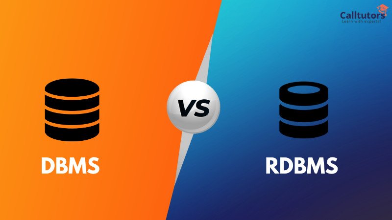 DBMS vs RDBMS: The Essential Differences You Should Know