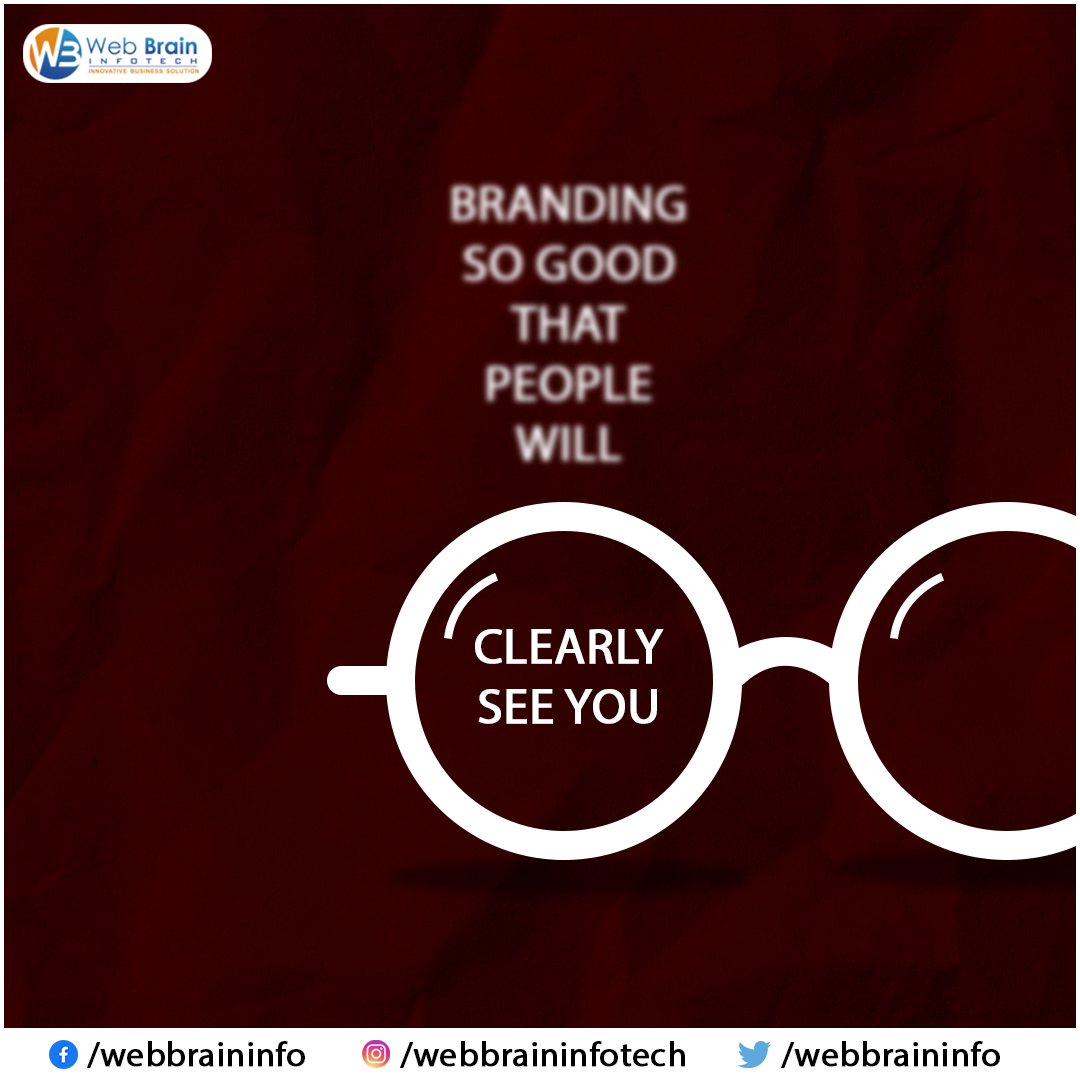 Branding So Good That People Will Clearly See You