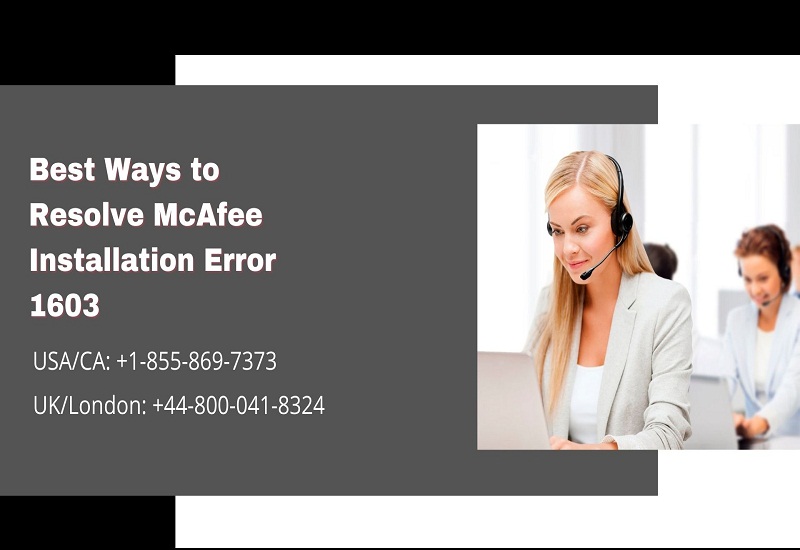 Best Ways to Resolve McAfee Installation Error 1603