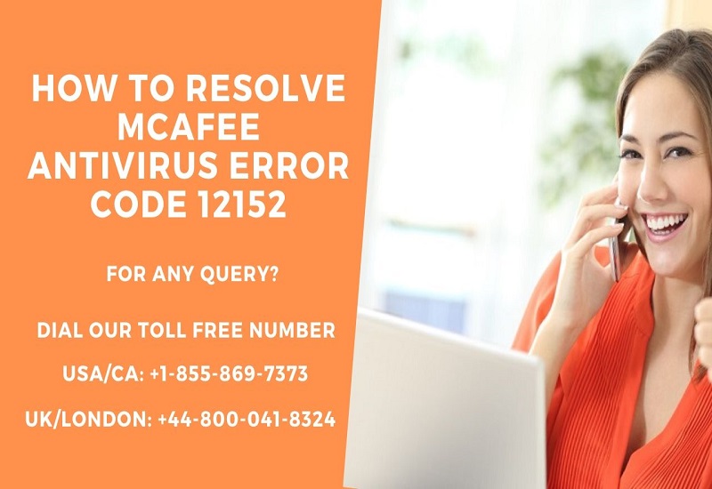 Important Steps to Resolve McAfee Antivirus Error Code 12152
