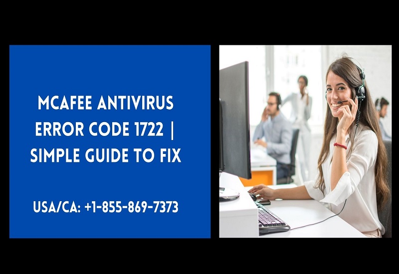 McAfee Antivirus Error Code 1722 | Simple Guide To Fix