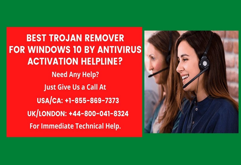 Best Trojan Remover For Windows 10 - Antivirus Activation Helpline