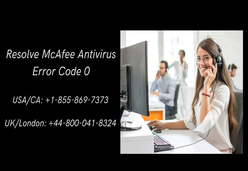 Resolve McAfee Antivirus Error Code 0 | +1-855-869-7373