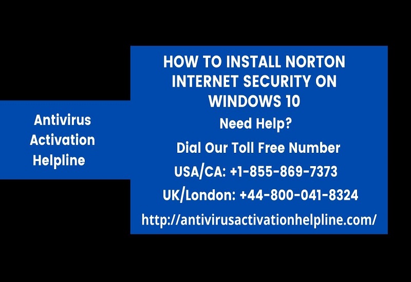 Install Norton Internet Security on Windows 10 – Antivirus Activation Helpline