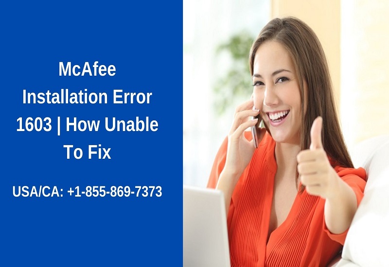 McAfee Installation Error 1603 | How Unable To Fix