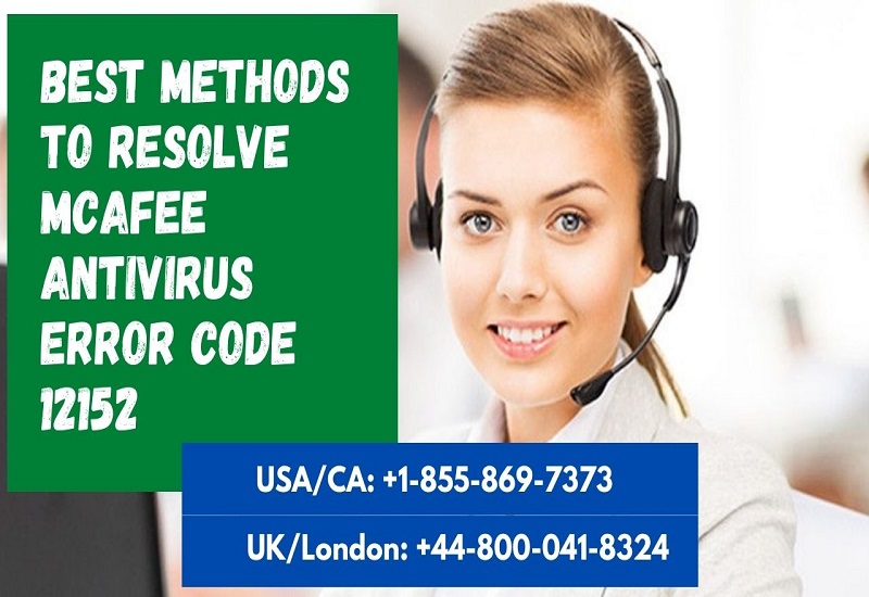 Best Methods to Resolve McAfee Antivirus Error Code 12152