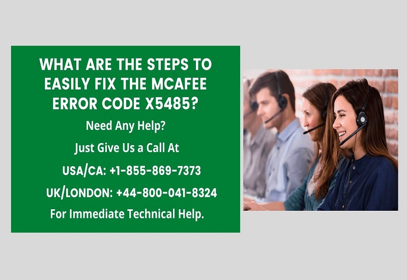 What are The Steps to Easily Fix the McAfee Error Code X5485?