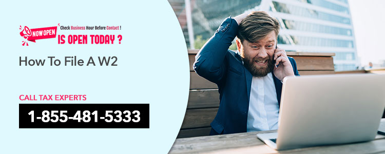 When To File W-2 Form