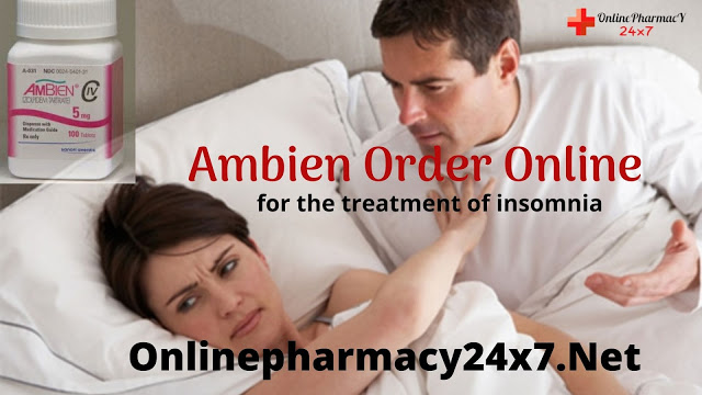 Ambien Order Online for the treatment of insomnia